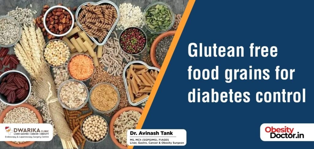 Glutean free food grains for diabetes control