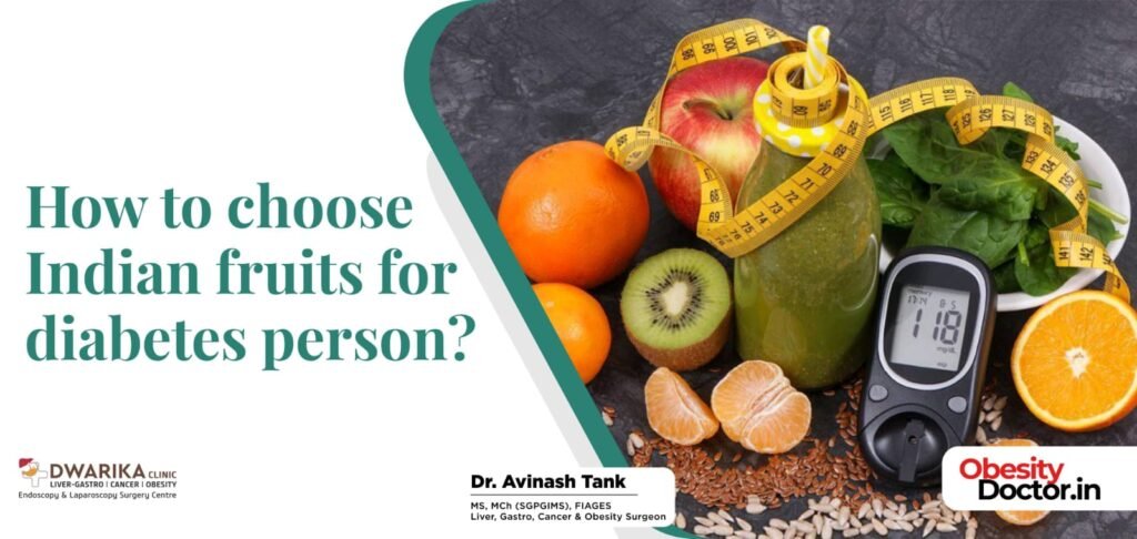 How to choose Indian fruits for diabetes person?