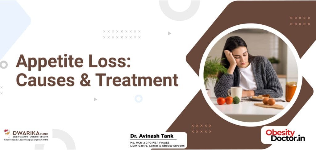 Appetite Loss: Causes & Treatment