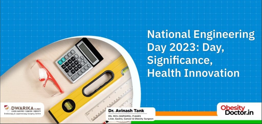 National Engineering Day 2023: Day, Significance, Health Innovation