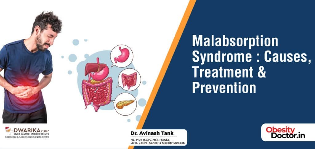 Malabsorption Syndrome: Causes, Treatment & Prevention