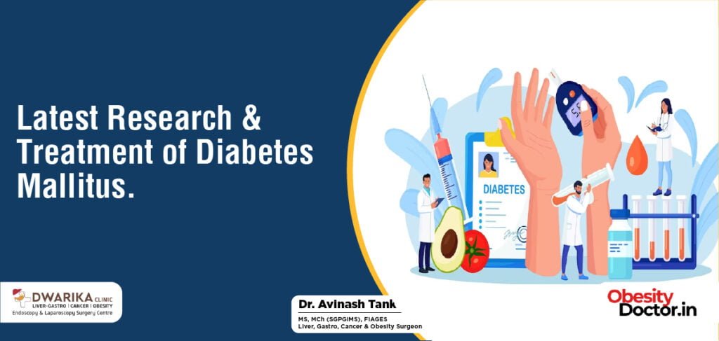 Latest Research & Treatment of Diabetes Mallitus.