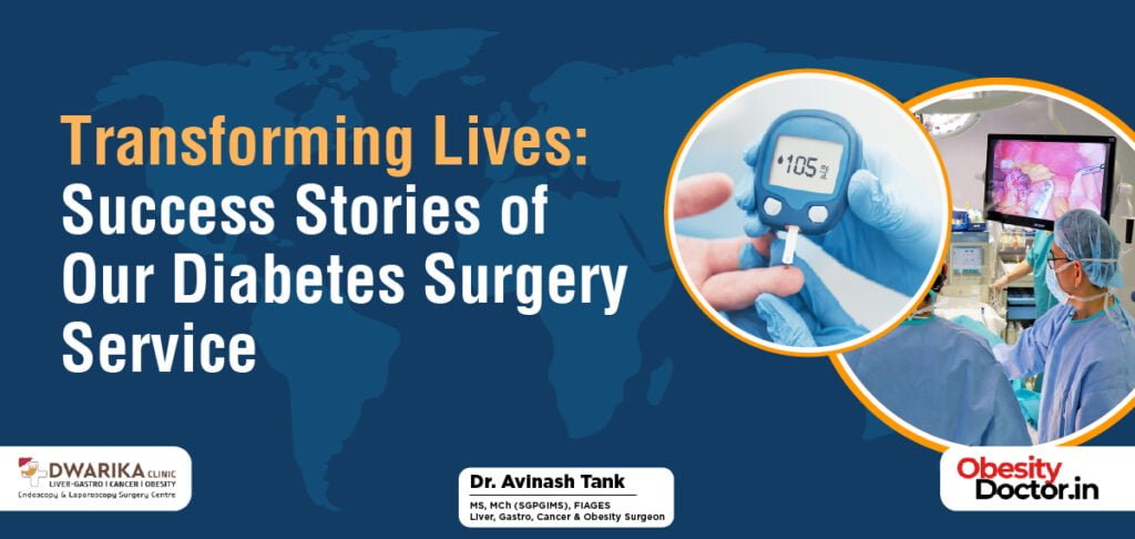 Transforming Lives: Success Stories of Our Diabetes Surgery Service
