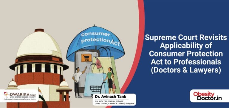 Supreme Court Revisits Applicability of Consumer Protection Act to Professionals (Doctors & Lawyers)