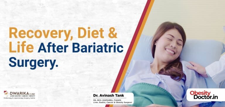 Recovery, Diet & Life After Bariatric Surgery.