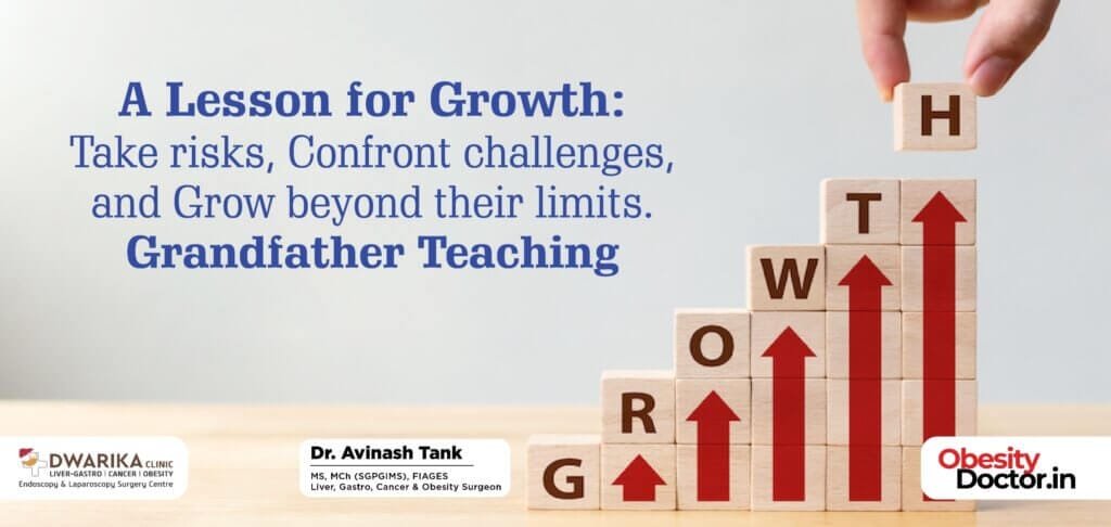 A Lesson for Growth: Take risks, Confront challenges, and Grow beyond their limits, Grandfather Teaching