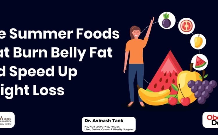 Five Summer Foods That Burn Belly Fat And Speed Up Weight Loss
