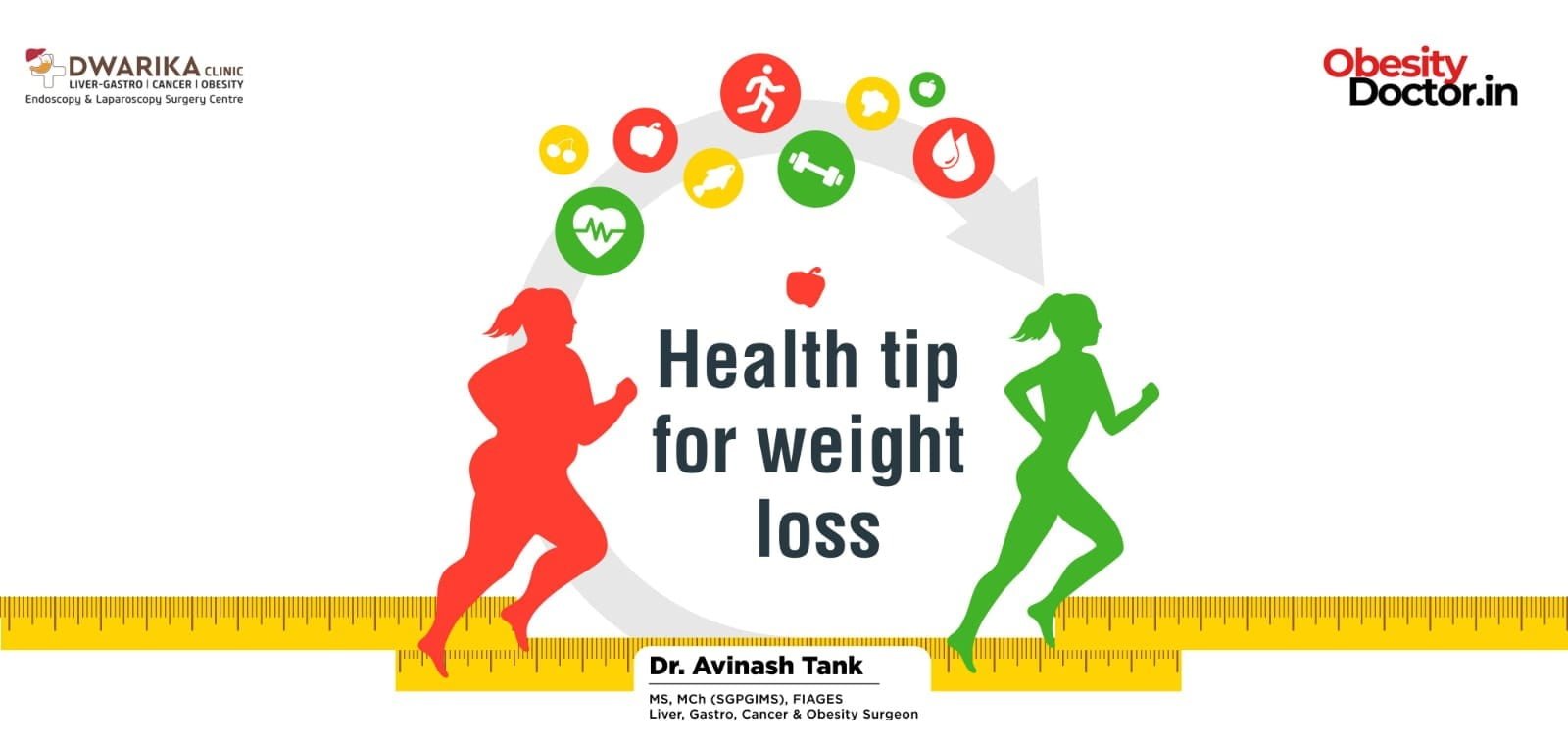 Health tip for weight loss - Dr AvinashTank, is a super-specialist (MCh ...