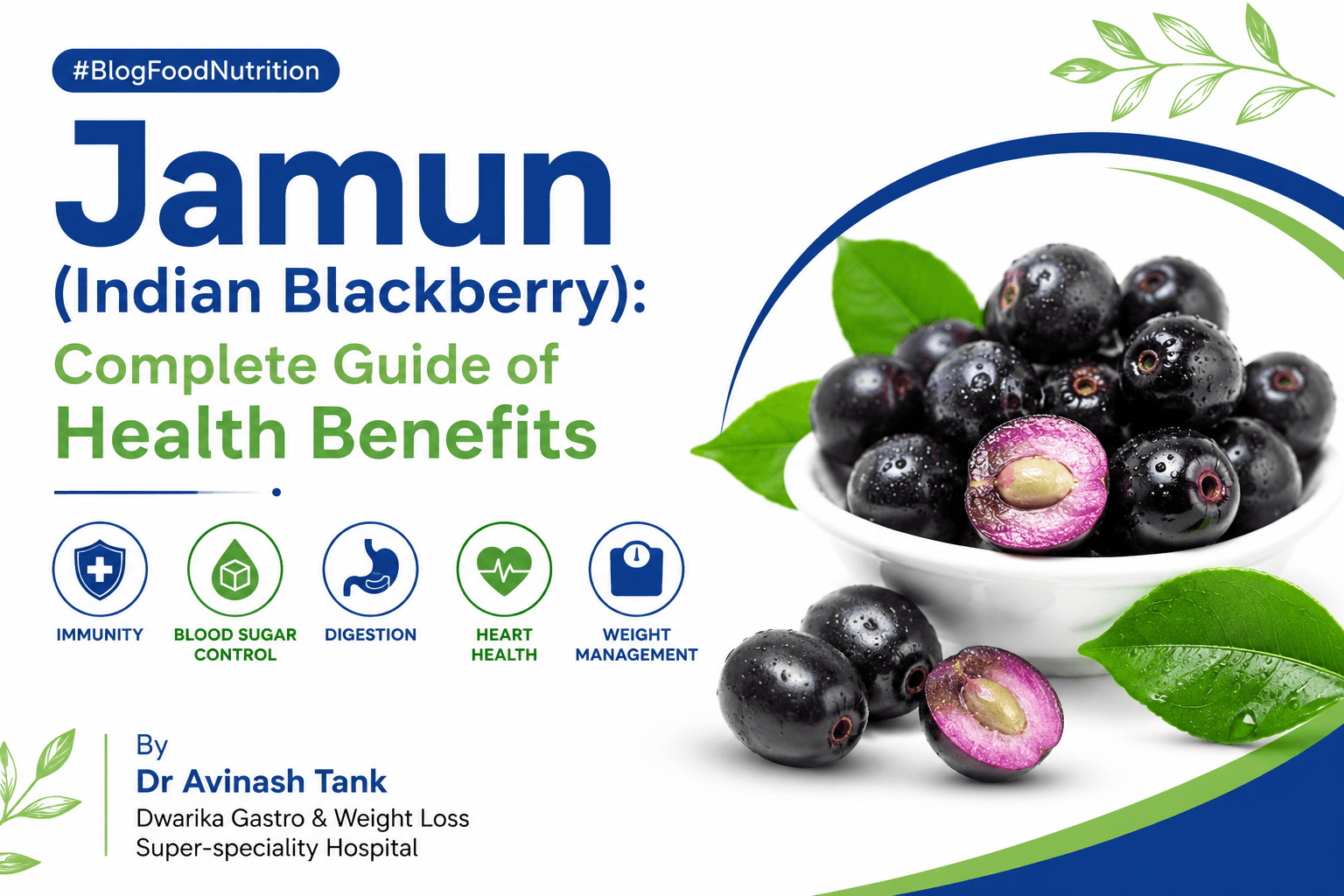 Jamun (Indian Blackberry): Complete Guide for Health Benefits