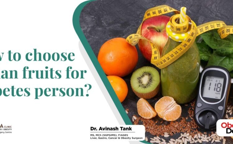 How to choose Indian fruits for diabetes person?