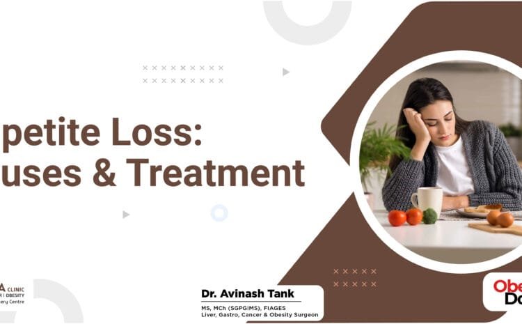 Appetite Loss: Causes & Treatment