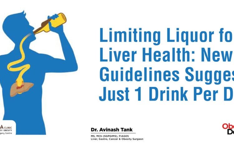 Limiting Liquor for Liver Health: New Guidelines Suggest Just 1 Drink Per Day