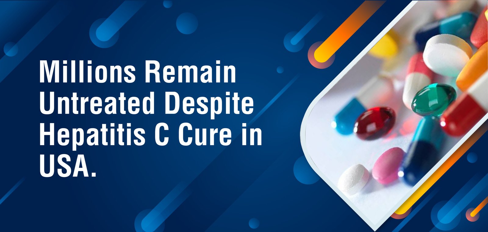 Millions Remain Untreated Despite Hepatitis C Cure in USA.
