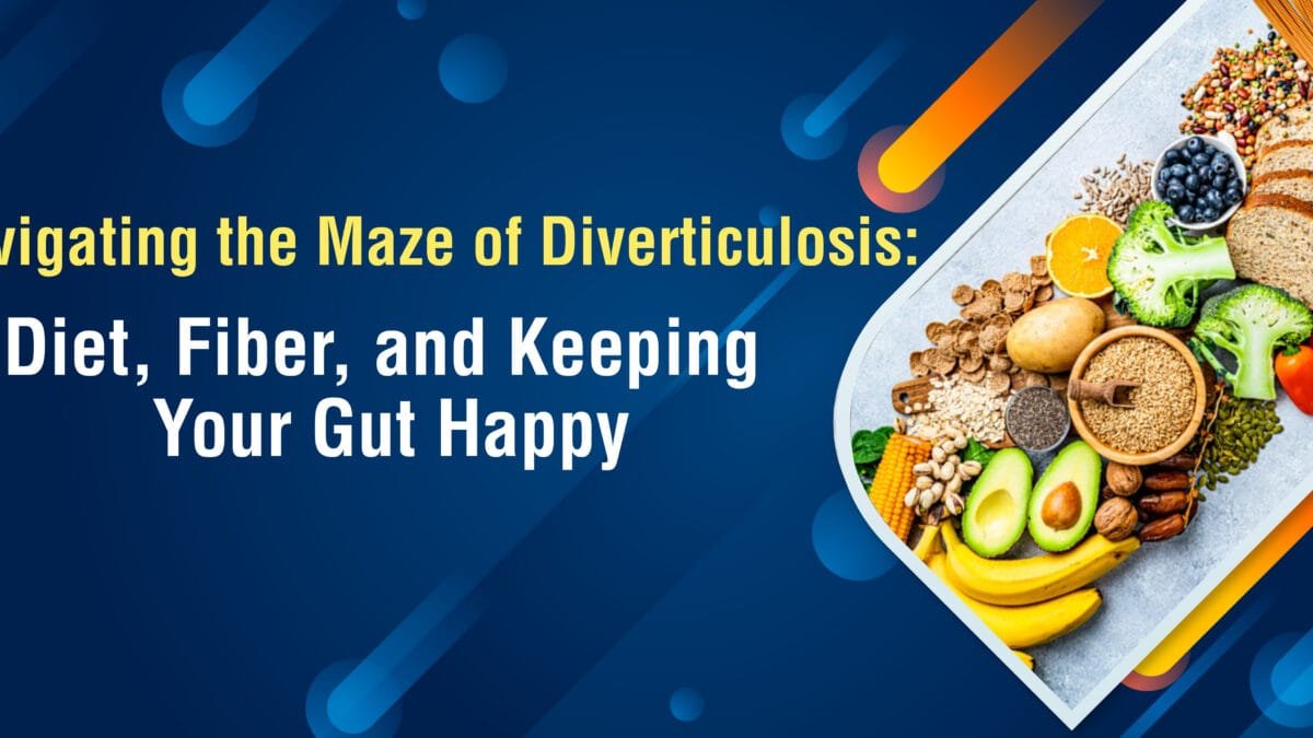 Navigating the Maze of Diverticulosis: Diet, Fiber, and Keeping Your Gut Happy - Dr AvinashTank, is a super-specialist (MCh) Laparoscopic Gastro-intestinal Surgeon, Navigating the Maze of Diverticulosis: Diet, Fiber, and Keeping Your Gut Happy - Dr AvinashTank, is a super-specialist (MCh) Laparoscopic Gastro-intestinal Surgeon,