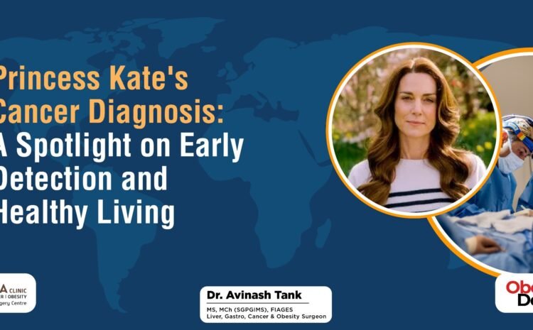 Princess Kate s Cancer Diagnosis A Spotlight on Early Detection and Healthy Living