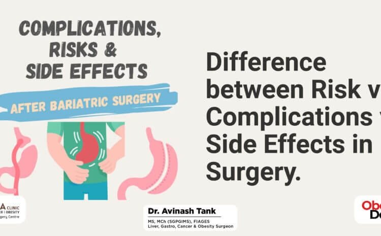 Difference between Risk vs. Complications vs. Side Effects in Surgery.
