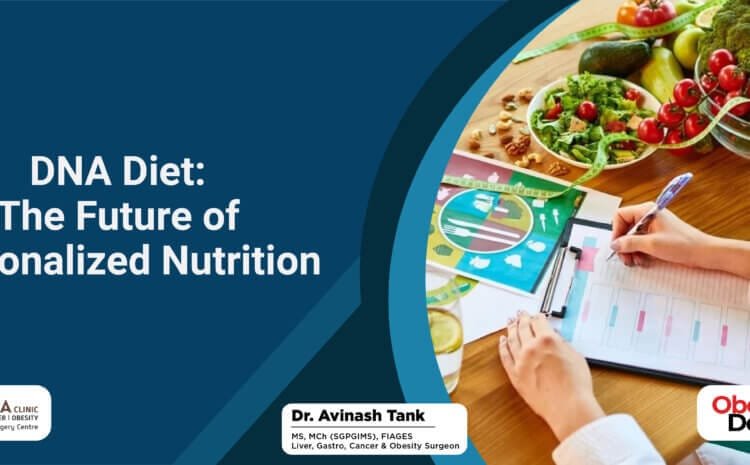 DNA Diet: The Future of Personalized Nutrition