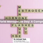 Menopause & World Menopause Day: A Comprehensive Guide