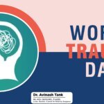 World Trauma Day: Amazing Facts & Preventive Steps