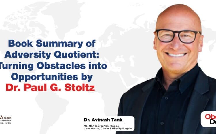 Book Summary of Adversity Quotient: Turning Obstacles into Opportunities by Dr. Paul G. Stoltz